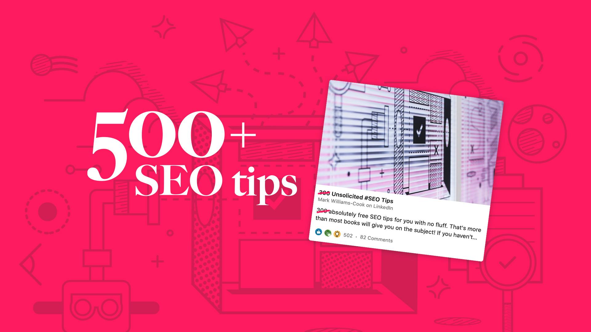 500 Unsolicited Seo Tips