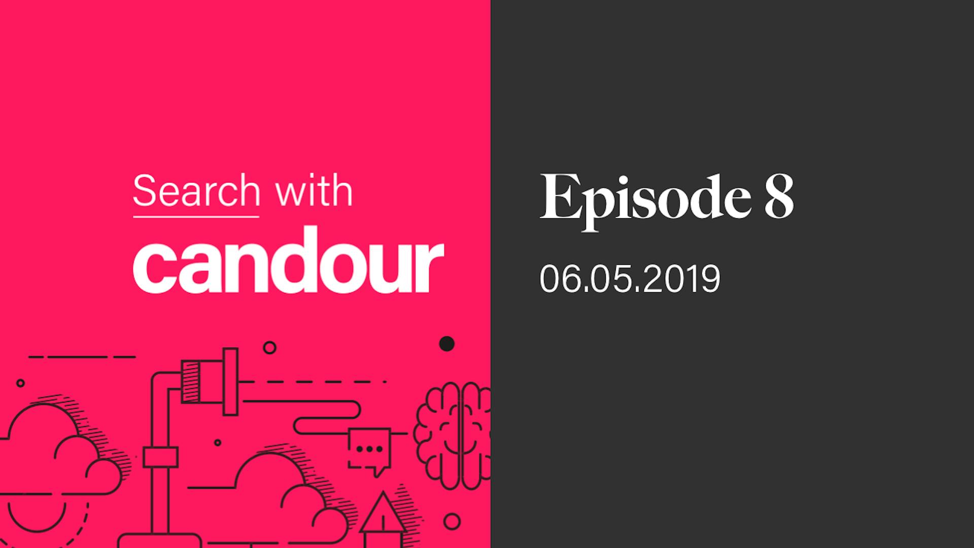Search with Candour podcast - Episode 8