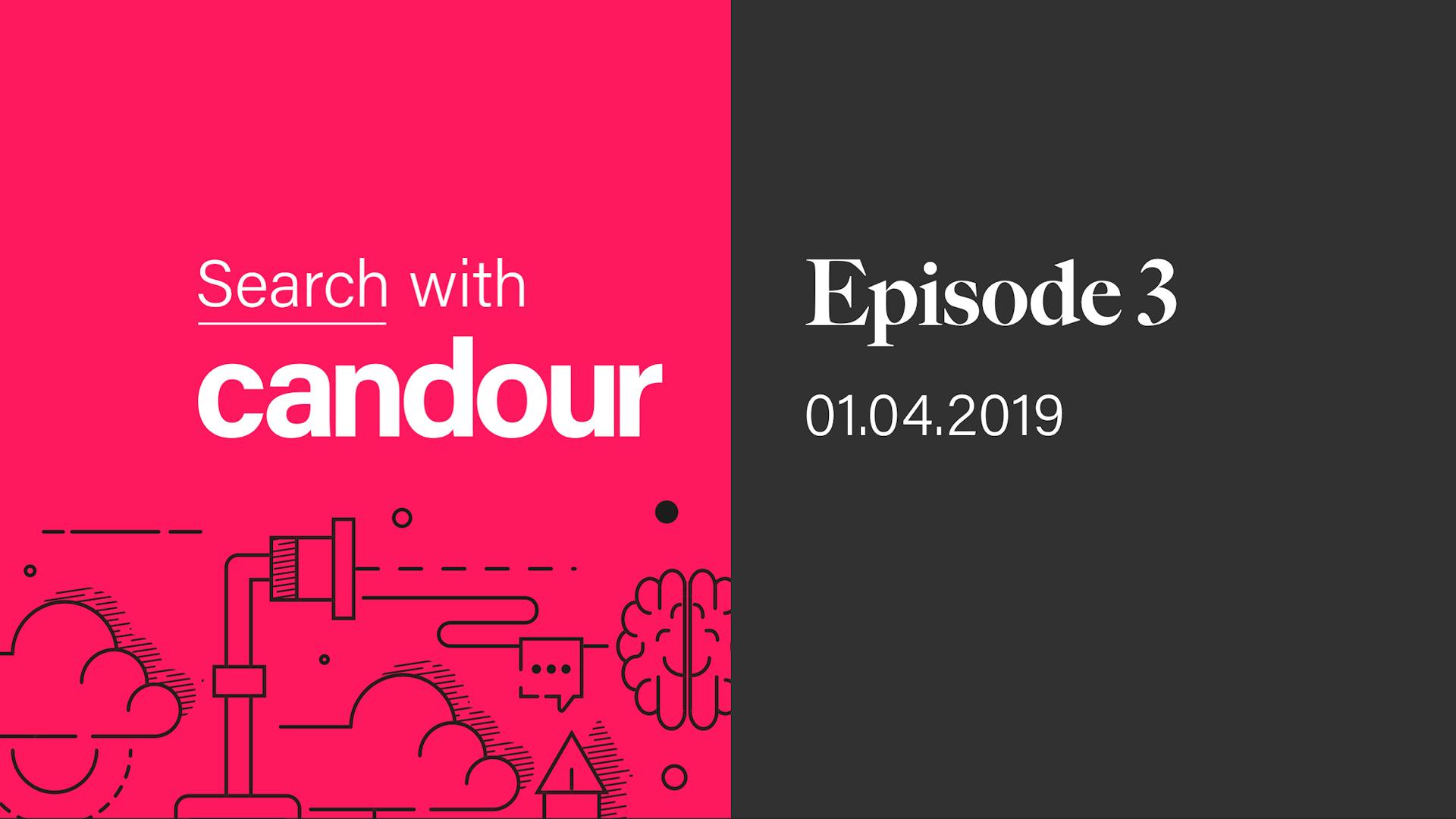 Search with Candour podcast - Episode 3